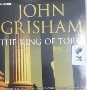 The King of Torts written by John Grisham performed by Vincent Marzello on Audio CD (Unabridged)